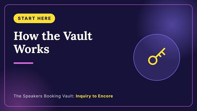 Start Here: How the Vault Works