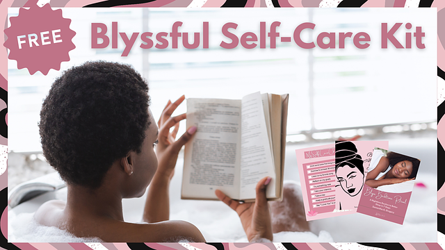 Blyssful Self-Care Kit